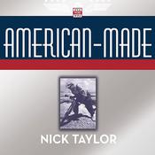 American-Made by  Nick Taylor audiobook