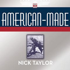 American-Made by Nick Taylor audiobook