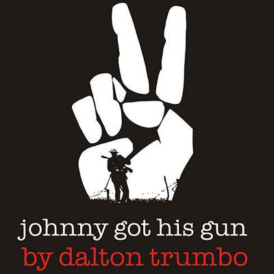 Johnny Got His Gun by Dalton Trumbo audiobook