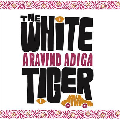 The White Tiger by Aravind Adiga audiobook