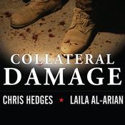 Collateral Damage by  Laila Al-Arian audiobook
