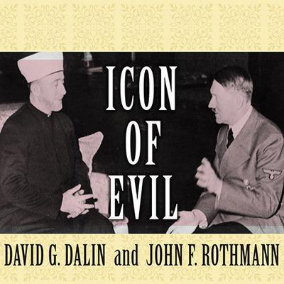 Icon of Evil by David G. Dalin audiobook