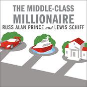 The Middle-Class Millionaire by  Russ Alan Prince audiobook
