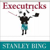Executricks by  Stanley Bing audiobook