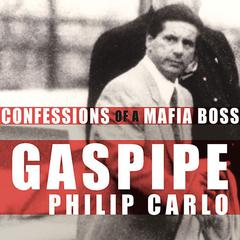 Gaspipe by Philip Carlo audiobook