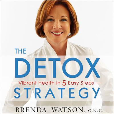 The Detox Strategy by Brenda Watson audiobook
