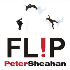 Flip by Peter Sheahan audiobook