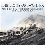 The Lions of Iwo Jima by  James A. Warren audiobook