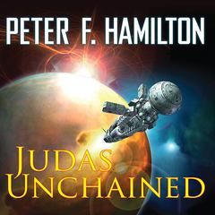 Judas Unchained by Peter F. Hamilton audiobook