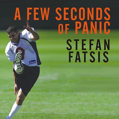 A Few Seconds of Panic by Stefan Fatsis audiobook