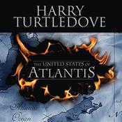 The United States of Atlantis by  Harry Turtledove audiobook