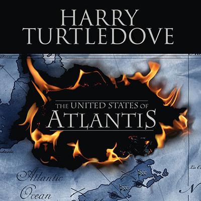 The United States of Atlantis by Harry Turtledove audiobook