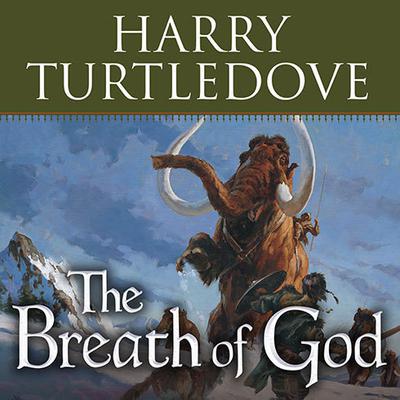 The Breath of God by Harry Turtledove audiobook