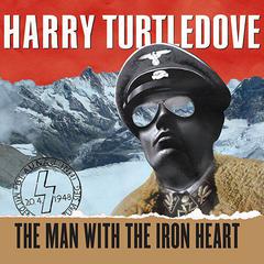 The Man with the Iron Heart by Harry Turtledove audiobook
