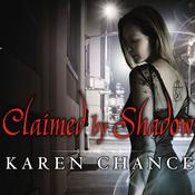 Claimed by Shadow by  Karen Chance audiobook