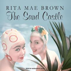 The Sand Castle by Rita Mae Brown audiobook