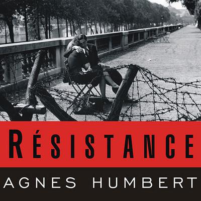 Resistance by Agnés Humbert audiobook