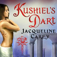 Kushiel's Dart by Jacqueline Carey audiobook