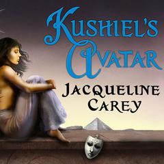 Kushiel's Avatar by Jacqueline Carey audiobook