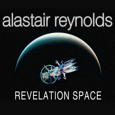 Revelation Space by Alastair Reynolds audiobook