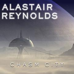 Chasm City by Alastair Reynolds audiobook