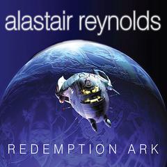 Redemption Ark by Alastair Reynolds audiobook