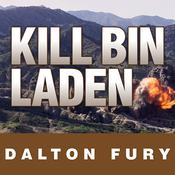 Kill Bin Laden by  Dalton Fury audiobook