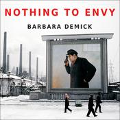 Nothing to Envy by  Barbara Demick audiobook
