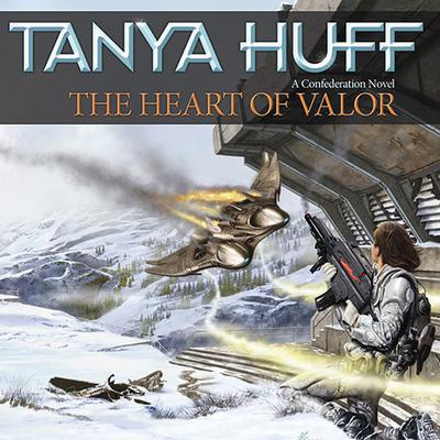 The Heart of Valor by Tanya Huff audiobook