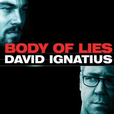 Body of Lies (2008) by David Ignatius audiobook