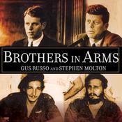 Brothers in Arms by  Gus Russo audiobook