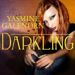 Darkling by Yasmine Galenorn audiobook