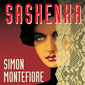 Sashenka by  Simon Montefiore audiobook