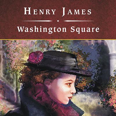 Washington Square by Henry James audiobook