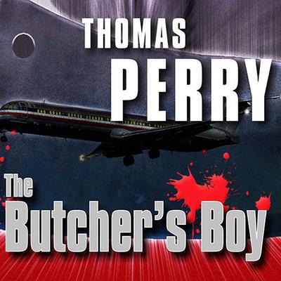 The Butcher's Boy by Thomas Perry audiobook