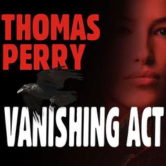 Vanishing Act by Thomas Perry audiobook