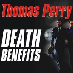 Death Benefits by Thomas Perry audiobook