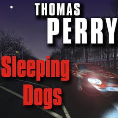 Sleeping Dogs by Thomas Perry audiobook