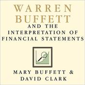 Warren Buffett and the Interpretation of Financial Statements by  Mary Buffett audiobook