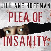 Plea of Insanity by  Jilliane Hoffman audiobook