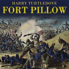 Fort Pillow by Harry Turtledove audiobook