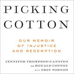 Picking Cotton by Jennifer Thompson-Cannino audiobook
