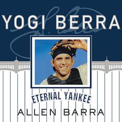 Yogi Berra by Allen Barra audiobook