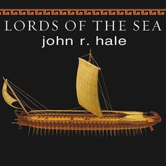 Lords of the Sea by John R. Hale audiobook