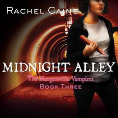 Midnight Alley by Rachel Caine audiobook