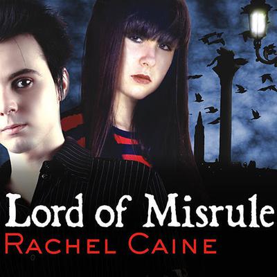 Lord of Misrule by Rachel Caine audiobook