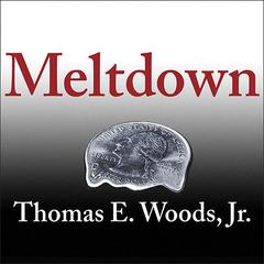 Meltdown by Thomas E. Woods audiobook