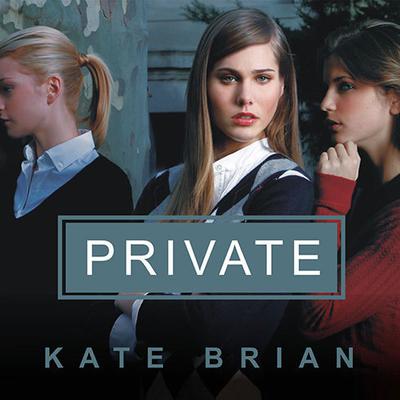 Private by Kate Brian audiobook