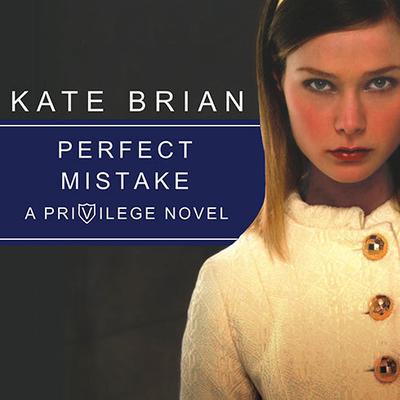 Perfect Mistake by Kate Brian audiobook