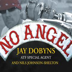 No Angel by Jay Dobyns audiobook